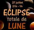 Eclipse totale de Lune du 27 juillet et Nuit des Etoiles du 4 août 2018