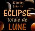 Eclipse totale de Lune du 27 juillet et Nuit des Etoiles du 4 août 2018